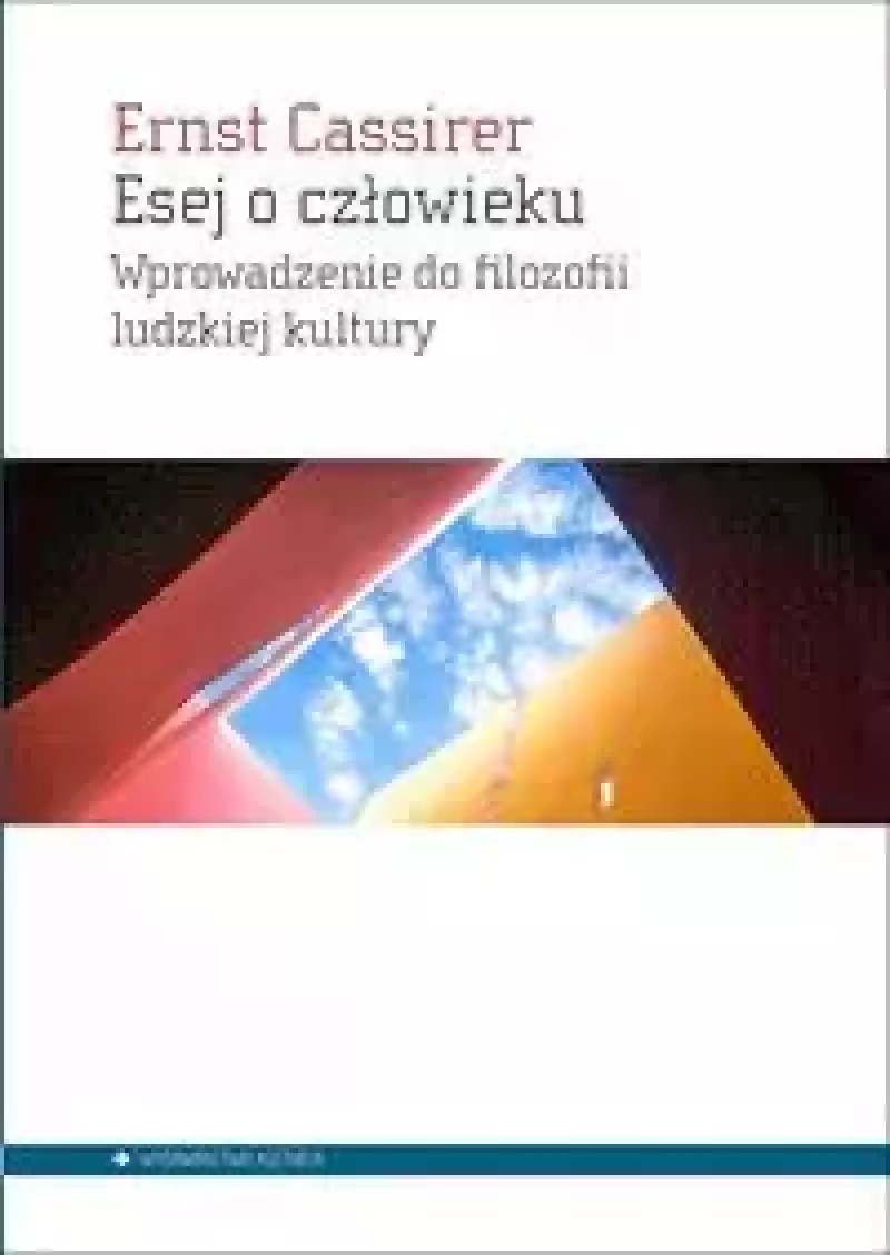 Esej o człowieku Esej o człowieku