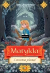 Matylda i mroczna pieczęć - zdjęcie