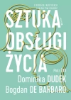 Sztuka obsługi życia. O fobiach, nadziejach i całym tym chaosie - zdjęcie