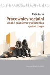 Pracownicy socjalni wobec problemu wykluczenia społecznego - zdjęcie