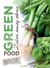 Green food. Zielono znaczy zdrowo - zdjęcie