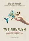 Wystarczalizm. Jak uporządkować mieszkanie, głowę i ducha - zdjęcie