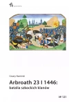 Arbroath 23 I 1446. Batalia szkockich klanów - zdjęcie