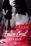 Fallen Crest. Tom 3. Szkoła - zdjęcie