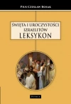 Święta i uroczystości Izraelitów. Leksykon - zdjęcie