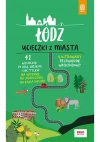 Łódź. Ucieczki z miasta. Przewodnik weekendowy wyd. 1 - zdjęcie