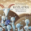 Koźlątka. Bajka o koźlątkach, ale nieposłusznych. Bajka o koźlątkach, ale posłusznych - zdjęcie