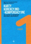 Karty korekcyjno-kompensacyjne dla uczniów ze specjalnymi potrzebami edukacyjnymi cz1 (teczka) - zdjęcie