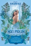 Saga rodu Tyszkowskich. Nóż i piołun - zdjęcie