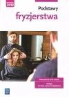 Podstawy fryzjerstwa. Podręcznik do nauki zawodu. Fryzjer. Technik usług fryzjerskich, wydanie 5 - zdjęcie