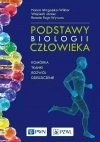 Podstawy biologii człowieka - komórka, tkanki, rozwój, dziedziczenie - zdjęcie