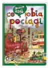 Opowiem ci, mamo, co robią pociągi - zdjęcie