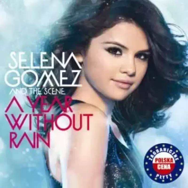 A Year Without Rain PL. CD A Year Without Rain PL. CD