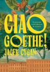 Ciao, Goethe! Śladami Goethego w Italii - zdjęcie