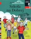 Czytam sobie. Poziom 3. Szkoła na Dobrej - zdjęcie