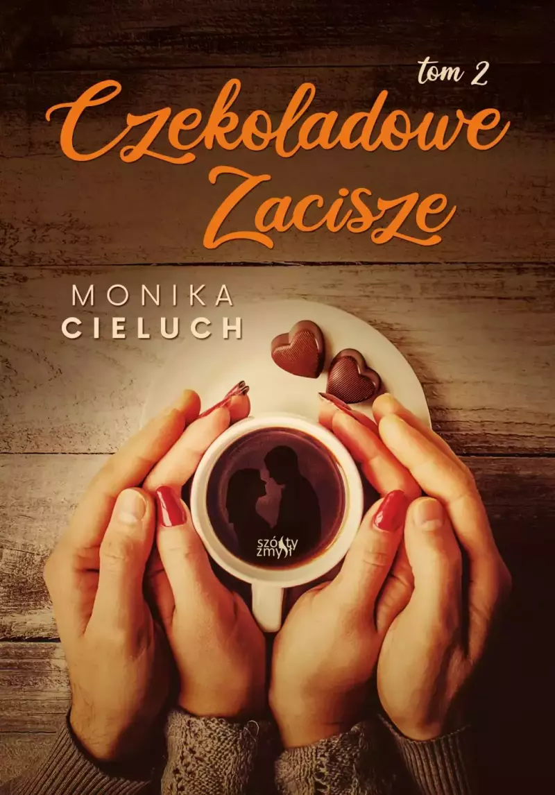 Czekoladowe Zacisze. Tom 2 Czekoladowe Zacisze. Tom 2