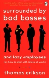 Surrounded by Bad Bosses and Lazy employees - zdjęcie