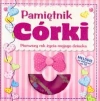 Pamiętnik córki. Pierwszy rok życia mojego dziecka + CD - zdjęcie
