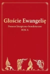 Głoście Ewangelię. Pomoce liturgiczno-homiletyczne. Rok A - zdjęcie