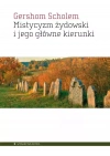 Mistycyzm żydowski i jego główne kierunki - zdjęcie
