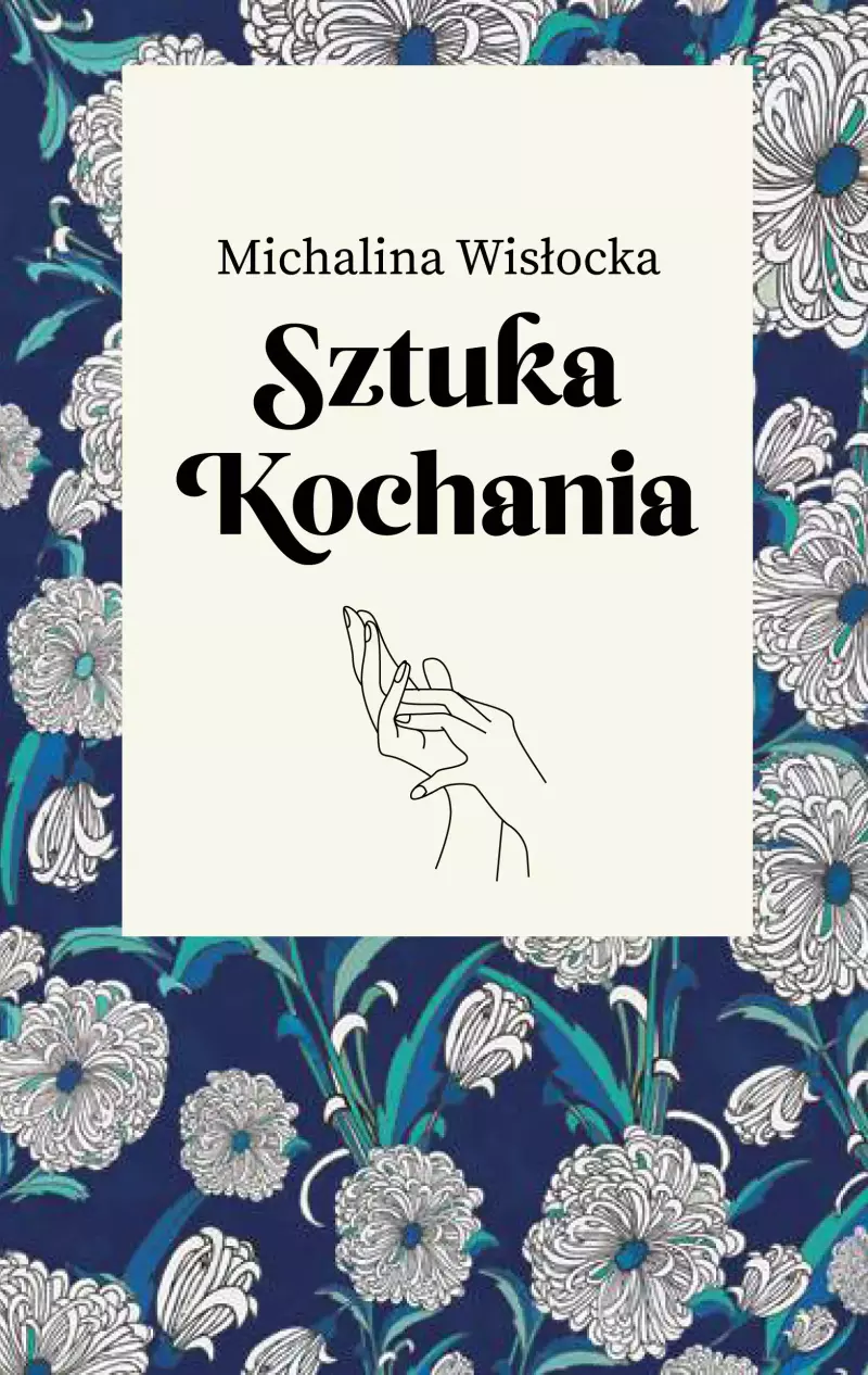 Sztuka kochania Sztuka kochania
