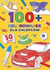 100+ Kolorowanek. Dla chłopców - zdjęcie