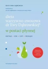 Dieta warzywno-owocowa dr Ewy Dąbrowskiej w postaci płynnej - zdjęcie