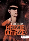 Będzie dobrze - zdjęcie