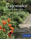 Tajemnice klasztornego ogrodu - zdjęcie