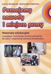 Poznajemy zawody i miejsca pracy. Materiały edukacyjne rozwijające i kształtujące procesy poznawcze dla dzieci z niepełnosprawnością intelektualną - zdjęcie