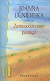 Zamieszkiwanie pamięci - zdjęcie