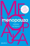 Menopauza. Zmiana na lepsze - zdjęcie