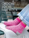 Crochet Socks That Rock: A Beginners Guide to Quick & Comfortable Crochet Socks - zdjęcie