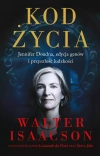Kod życia. Jennifer Doudna, edycja genów i przyszłość ludzkości - zdjęcie