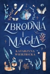 Zbrodnia i magia - zdjęcie