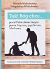 Tak! Bóg chce... przez Ciebie dawać innym pomoc fizyczną, psychiczną i duchową - zdjęcie