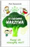 Te cudowne warzywa - zdjęcie