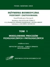 Tom 1. Modelowanie procesów fizjologicznych i patologicznych - zdjęcie