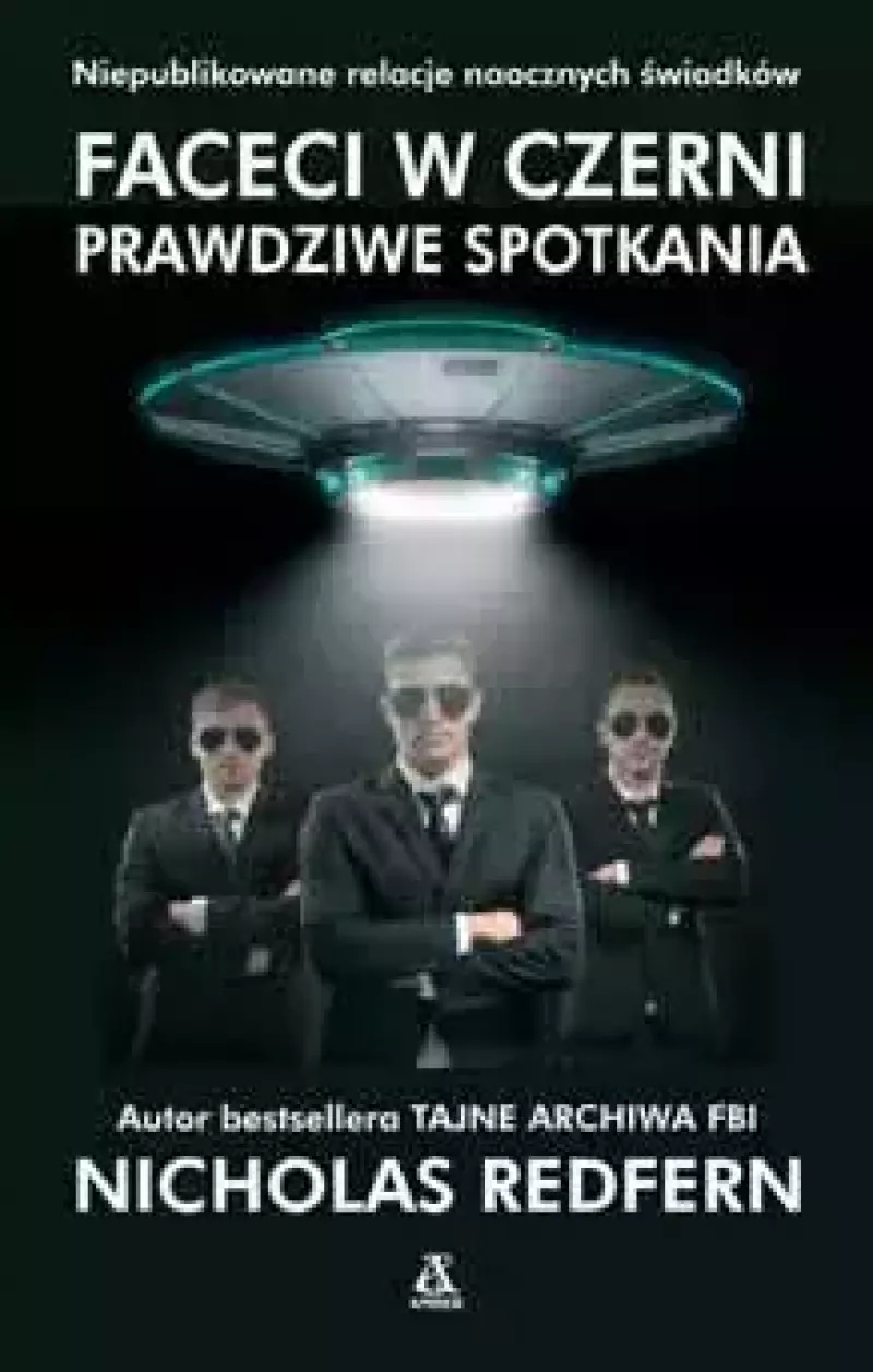 Faceci w Czerni - prawdziwe spotkania Faceci w Czerni - prawdziwe spotkania