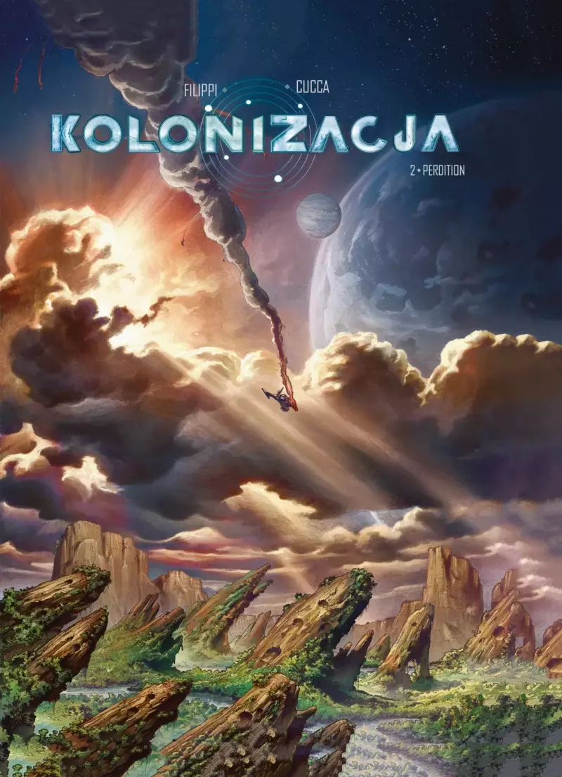 Kolonizacja. Tom 2. W opałach Kolonizacja. Tom 2. W opałach