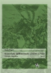Stanisław Jabłonowski (1634-1702) Polityk i dowódca Tom 2 - zdjęcie