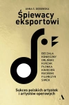Śpiewacy eksportowi. Sukces polskich artystek i artystów operowych - zdjęcie