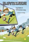 Najfutbolniejsi. Tom 4. Tajemnica sokolego oka - zdjęcie