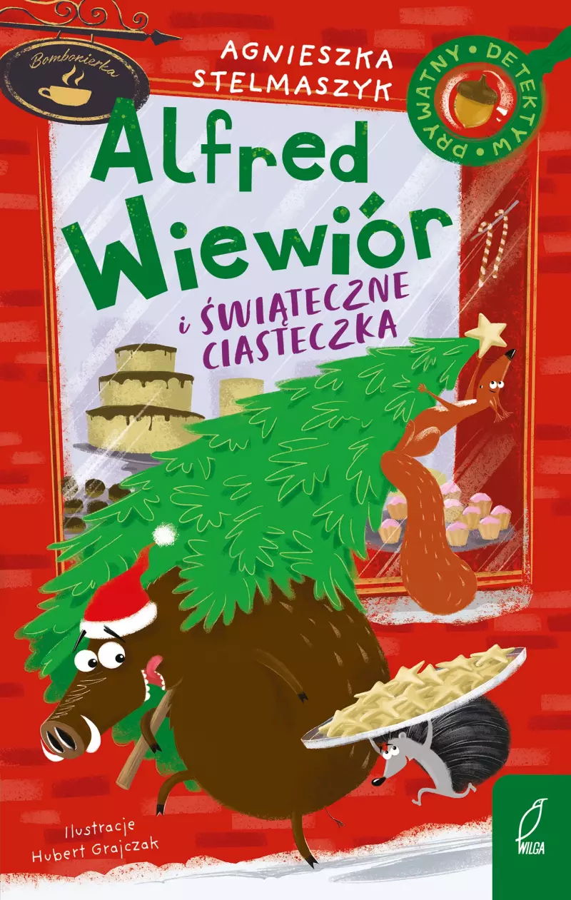 Alfred Wiewiór i świąteczne ciasteczka Alfred Wiewiór i świąteczne ciasteczka