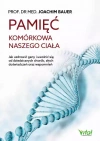 Pamięć komórkowa naszego ciała - zdjęcie