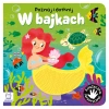 Poznaj i dotknij. W bajkach. Książeczka sensoryczna - zdjęcie