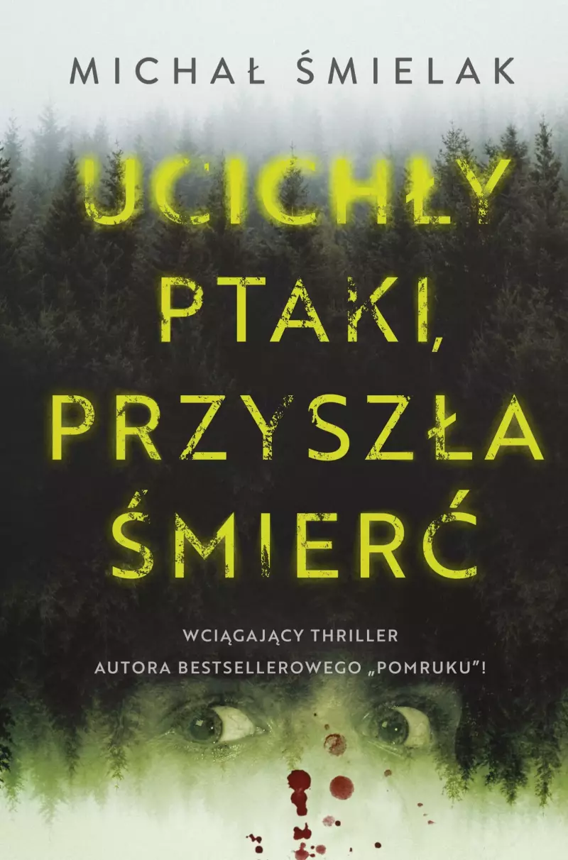 Ucichły ptaki, przyszła śmierć Ucichły ptaki, przyszła śmierć
