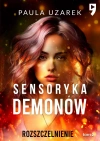 Sensoryka demonów. Rozszczelnienie. Tom 2 - zdjęcie