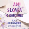 CD MP3 Ani słowa o rodzinie - zdjęcie