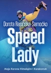 Speed Lady. Moja Korona Himalajow i Karakorum - zdjęcie